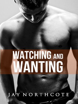cover image of Watching and Wanting
